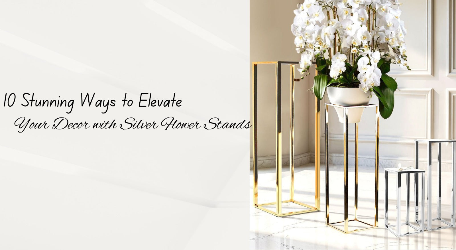 10 Stunning Ways to Elevate Your Decor with Silver Flower Stands